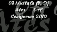 video Dj Ateş CGS ft 03 Mustafa - of cekiyorum 2011